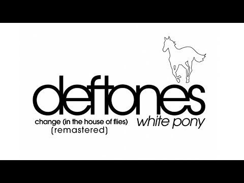 Deftones - Change (In the House of Flies) [REMASTERED]