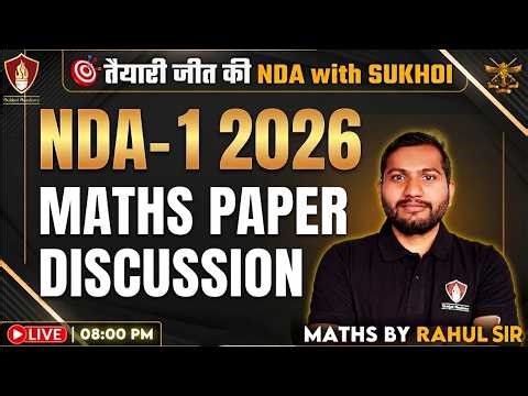 NDA 1 2026 Maths Paper Discussion | Live Solution & Answer Key by Rahul Sir 🎯