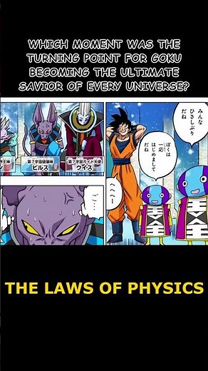 Which moment was the turning point for Goku becoming the ultimate savior of every universe?