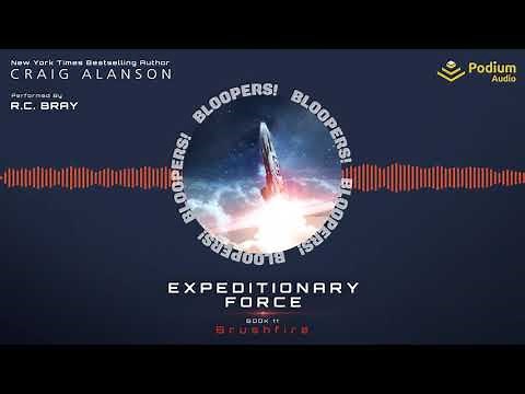 R.C. Bray Bloopers! Expeditionary Force: Brushfire