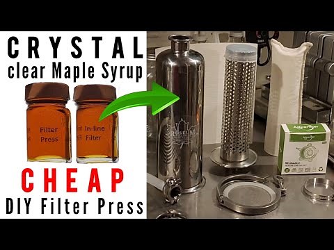 DIY Maple Syrup Filter Press - How to get Crystal Clear Maple Syrup