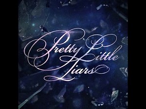 Pretty Little Liars Watch Episodes Online for Free