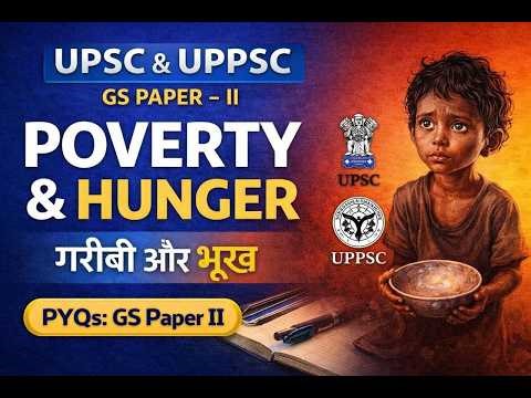 PYQ ON POVERTY AND HUNGER | GS PAPER 2 | UPSC & UPPSC MAINS