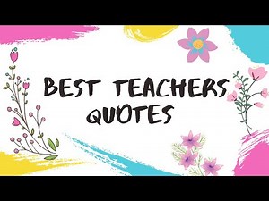 Best Teachers Quotes Compilation | Tribute To Teachers | Thank you Teachers | Teachers Day 2020