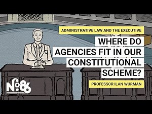 Where Do Agencies Fit In Our Constitutional Scheme? [No. 86]