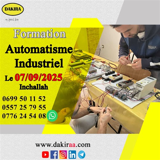 Formation Automatisme Industriel (PLC et Variateurs de vitesse) ------------------------------ Programme accéléré le 07 09 2025 inchallah ------------------------------ 18 000 DA 15 000 DA tarif étudiant ------------------------------ Programme de La Formation https://dakiraa.com/dakira/04 ------------------------------ Groupe min 3 max 8 Formation a la carte