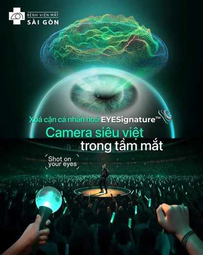 📸Sẽ thế nào nếu tất cả những tính năng ‘siêu việt’ của camera nằm gọn trong tầm mắt bạn? Công nghệ xóa cận cá nhân hóa 𝗘𝗬𝗘𝗦𝗶𝗴𝗻𝗮𝘁𝘂𝗿𝗲™ mang đến “siêu thị lực” chưa từng có! Kiến tạo một camera siêu việt ngay trong chính đôi mắt bạn: ✨ Tầm nhìn 𝘀𝗮̆́𝗰 𝗻𝗲́𝘁 𝗻𝗵𝗮̂́𝘁. “Độ phân giải” ấn tượng vượt chuẩn 10/10 ✨ Đôi mắt hóa “𝗺𝗮̆́𝘁 𝘁𝗵𝗮̂̀𝗻” màn đêm. Bắt trọn mọi chi tiết mà chẳng còn chói-lóa ✨ Phác đồ laser xóa cận được 𝘁𝗵𝗶𝗲̂́𝘁 𝗸𝗲̂́ 𝗿𝗶𝗲̂𝗻𝗴 theo bản đồ giác mạc 3D c