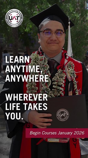 January 14th—join fellow future innovators on a journey to a degree and #TechRespect. You can graduate in less than three year (Summer 2028) with UAT's year-round curriculum. Technology innovation doesn't pause for summer break—why should your goals? Attend hybrid, fully online, or on-campus with UAT. Wherever you are, you're part of a community that fosters collaboration, innovation, and pushes the limits of what's possible as you bring your ideas to life. Come shape the future with us. Apply t