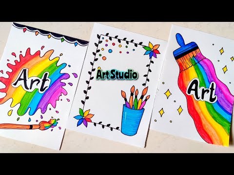 Art Project Front Page/Project Work Design/Border Designs for Project/Notebook/File Decoration Ideas