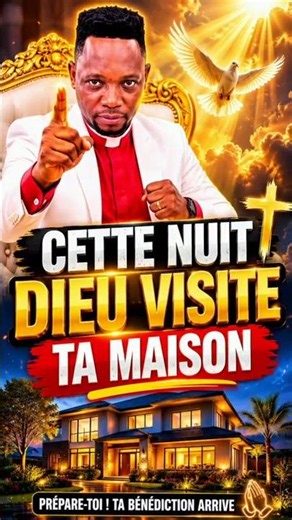 CETTE NUIT DIEU VISITE TA MAISON #prièrepuissante PriereDuSoir #motivation #DieuVisiteTaMaison