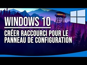 Comment créer un Raccourci pour ouvrir le Panneau de Configuration de Windows
