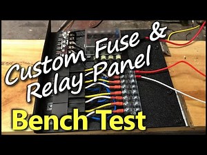 Custom Fuse and Relay Panel Bench Test