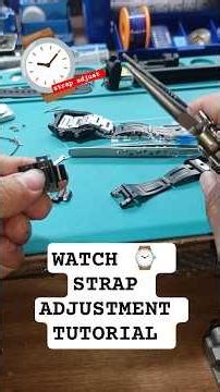 WATCH STRAP ADJUSTMENT TUTORIAL #STRAPADJUSTMENT #WATCHADJUSTMENT #watchrepair