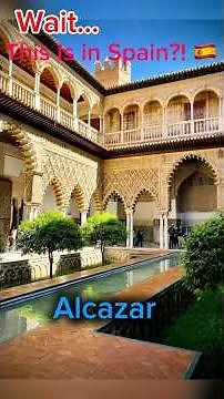 Alcazar of Seville, the Most Insane Royal Palace in Europe? This Palace was Built for Kings.
