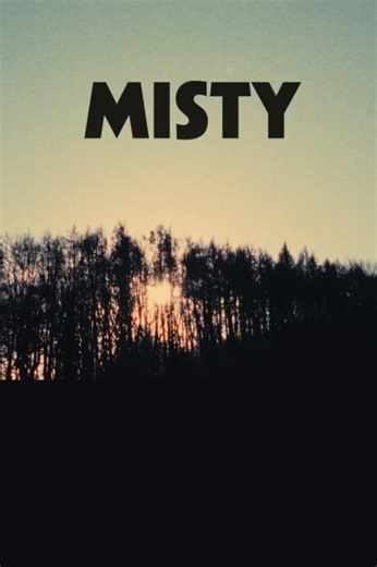 Stream Misty (2024): Find it on Netflix, Prime Video, Hulu & more