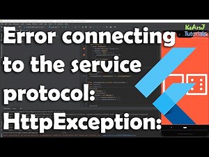 Fix Flutter Debug Error on Android Emulator "Error connecting to the service protocol:HttpException"