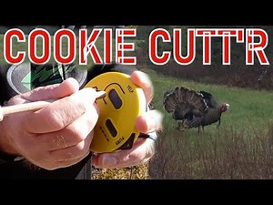 TALKING TURKEY with the HS STRUT COOKIE CUTTER Turkey Pot Call
