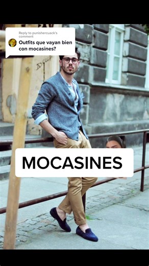 Consejos de estilo para hombres usando mocasines