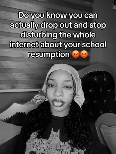 Pls do and drop out😡😡#dropout #resumption #fyp #viral #memes
