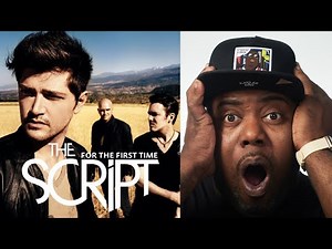 First Time Hearing | The Script - For The First Time Reaction