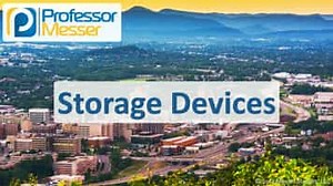 Storage Devices - CompTIA A  220-1101 - 3.3