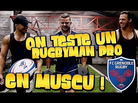 MUSCULATION & RUGBY : INTERVIEW, TRAINING du FCG