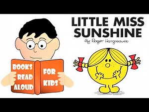 StoryTime | LITTLE MISS SUNSHINE Read Aloud by Books Read Aloud for Kids