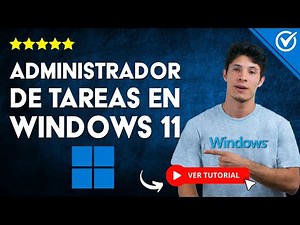 ¿Cómo Abrir el ADMINISTRADOR DE TAREAS en Windows 10 y 11? - 💻 Guía Rápida y Sencilla para el uso 💻