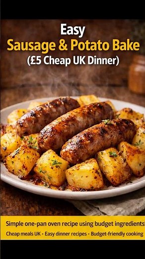 Easy £5 Sausage & Potato Bake (Cheap UK Dinner) #budgetmeals #easyrecipes #ukfood