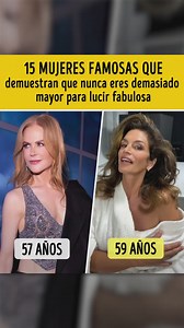 5.6K views · 83 reactions | 15 Mujeres famosas que demuestran que nunca eres demasiado mayor para lucir fabulosa | Genial Entertainment | Facebook