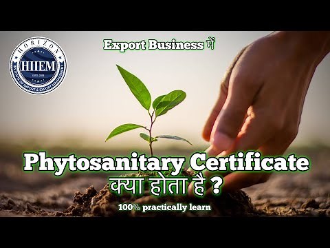 What is Phytosanitary Certificate || Phytosanitary Certificate in #Export Business by Sagar Agravat
