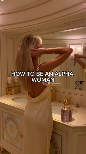 Part2? Likeandfollow? How to be an Alpha Woman! #alphawoman #feminineenergy #alpha #woman #feminine #girlpower #tips #manipulation #viral