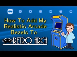 How to add my Realistic Arcade Bezels to Retroarch