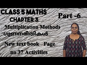 Class 5 Maths|Chapter 3 Multiplication Methods|Part 6 Video|Page 37 activities #ganithammaduram