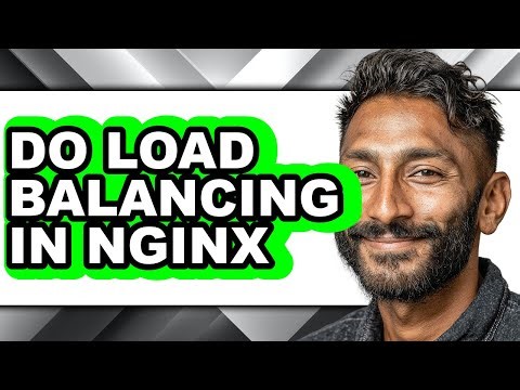 How to Do Load Balancing in Nginx (updated)