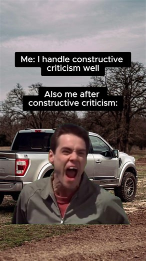 how I handle constructive criticism #construction #bluecollar #funny