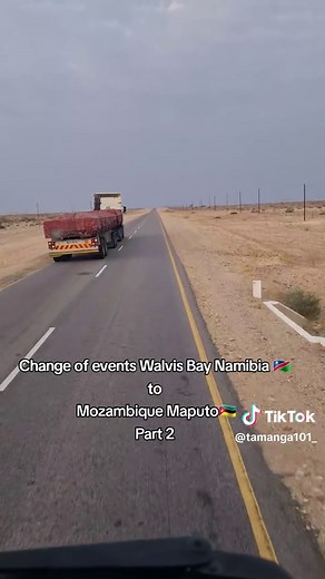 Change of events Walvis Bay Namibia 🇳🇦 to Mozambique Maputo🇲🇿 Part 2 #spotifydeephouseplaylist #fyp #mzansideephouse #undergrounddeephouse #goviral #soulfuldeephouselovers #sunruh58 #trucks #getthisontheforyoupage 38 #inshaewetrust #fyp > #389peterbilt #SAMA28 #fyp >iviral #fy #varalvideo-vents back to Windhoek Nam10ia #fyp #fypom Boksburg South African #truckdriver #trucksoftiktok #cdiricaz 3 #driver #youngtrucker #drivingtips #drivinglessons #drivingtips #fypdong #fyp >' #dance ## #SAMA28