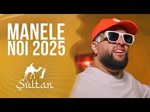 Cele Mai Bune Manele 2025 🎤 Mix Hituri Manele 2025 Super Colaj | TOP MANELE 2025