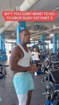 SH*T YOU DONT WANT TO DO TO DROP BODY FAT PART 3 #fitness #fatloss #viral #shorts