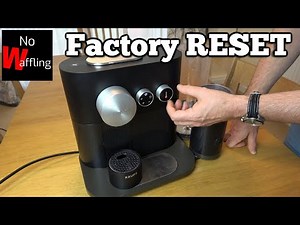 How Factory Reset your Nespresso Expert machine when selling it on