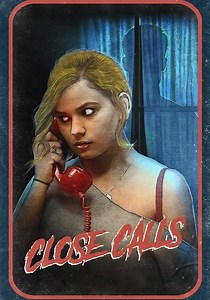 Close Calls - movie: where to watch streaming online