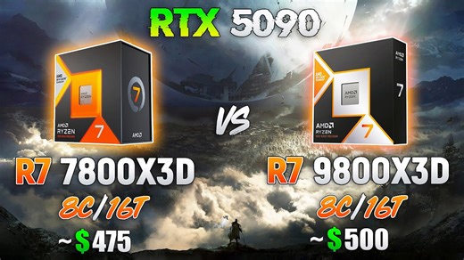 Ryzen 7 7800X3D vs Ryzen 7 9800X3D - New test with RTX 5090
