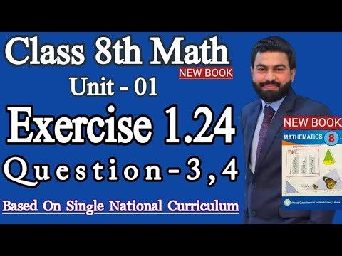 Class 8th Math New book Unit 1 Exercise 1.24 Question 3,4- E.X 1.24 Question 3,4- SNC