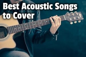 49 Best Acoustic Guitar Songs (with Video Instructions)