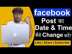 How to Change Facebook Post Date and Time | How to post in backdate on Facebook in 2021