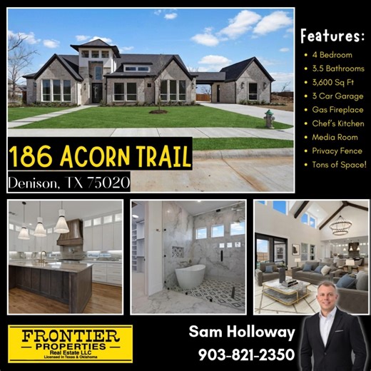 186 Acorn Trail, Denison, TX 75020 Sam Holloway Frontier Properties...