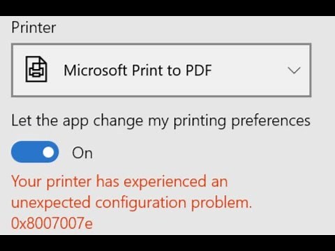 Fix Error Your printer has experienced an unexpected configuration problem. 0x8007007e