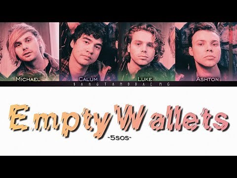 5SOS - Empty Wallets // color coded lyrics