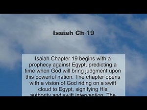 Isaiah Chapter 19 summary and read together
