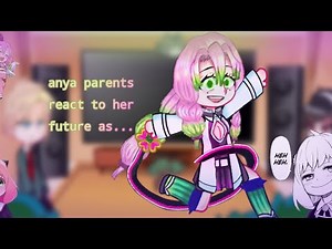 []``anya parents (spy x family) react to 𝕒𝕟𝕪𝕒'𝕤 future as 𝕞𝕚𝕥𝕤𝕦𝕣𝕚 𝕜𝕒𝕟𝕣𝕠𝕛𝕚(●’◡’●)ﾉ´´[]